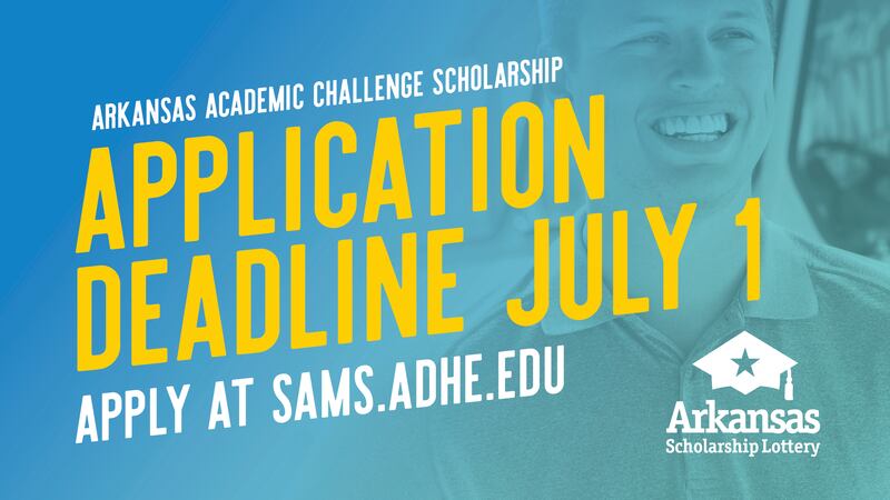 Deadline set to apply for the Arkansas Academic Scholarship, funded by the Arkansas...